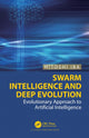 Book cover of: Swarm Intelligence and Deep Evolution. By: Hitoshi Iba