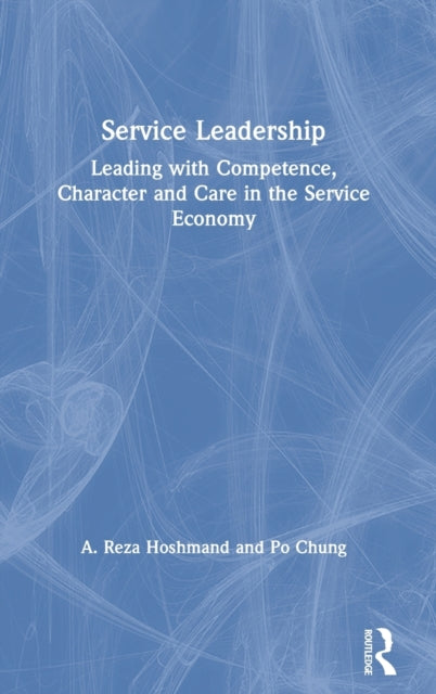 Book cover of: Service Leadership. By: A. Reza Hoshmand