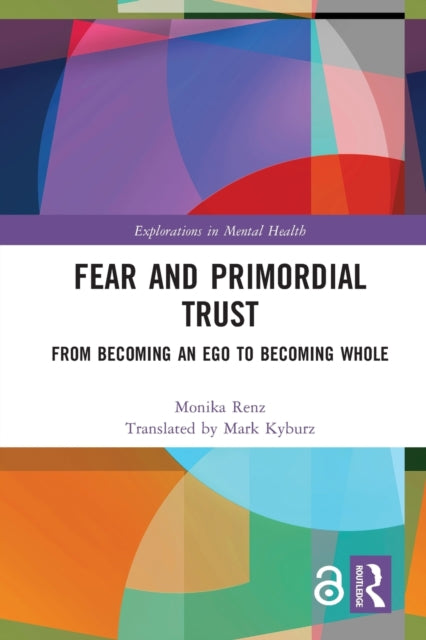 Book cover of: Fear and Primordial Trust. By: Monika Renz