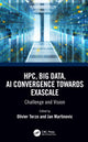 Book cover of: HPC, Big Data, and AI Convergence Towards Exascale. By: Olivier Terzo
