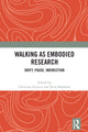 Book cover of: Walking as Embodied Research. By: Nick Shepherd