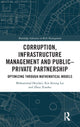 Book cover of: Corruption, Infrastructure Management and Public–Private Partnership. By: Mohammad Heydari