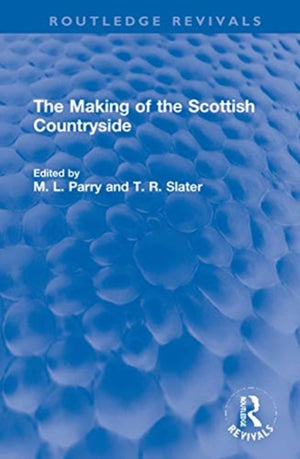 The Making of the Scottish Countryside