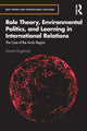 Book cover of: Role Theory, Environmental Politics, and Learning in International Relations. By: Sandra Engstrand