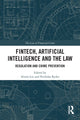 Book cover of: FinTech, Artificial Intelligence and the Law. By: Alison Lui