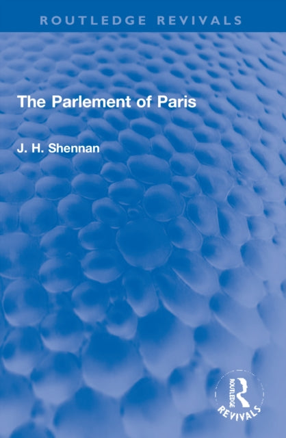 Book cover of: Parlement of Paris. By: J. H. Shennan