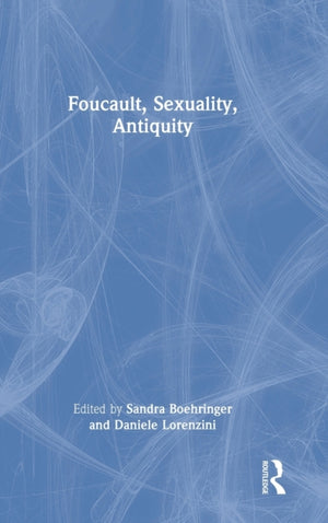 Foucault, Sexuality, Antiquity