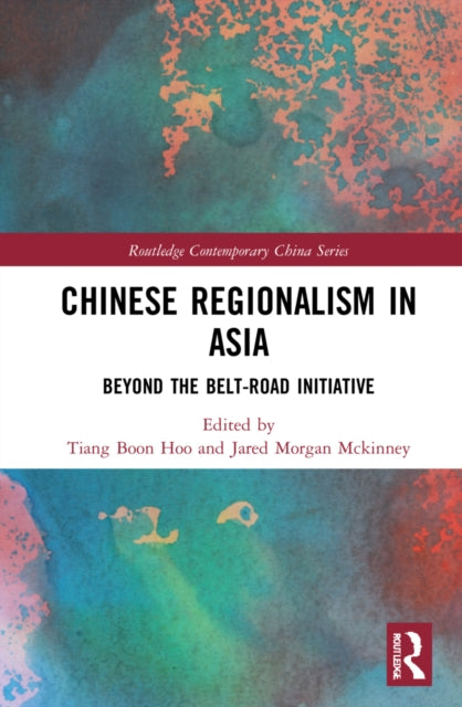 Book cover of: Chinese Regionalism in Asia. By: Tiang Boon Hoo