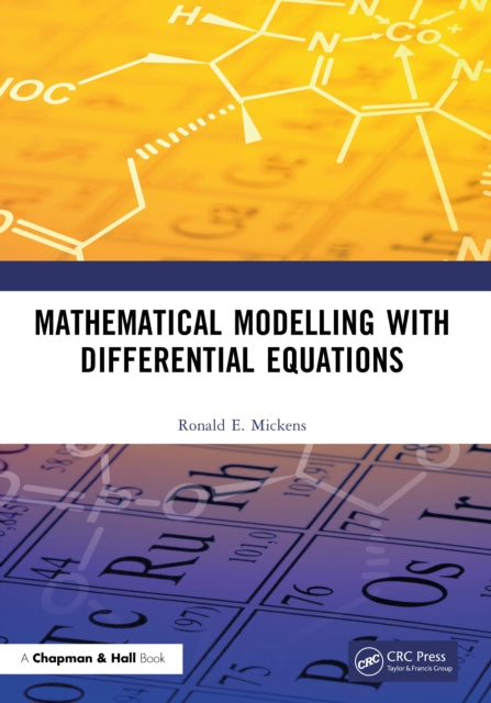 Book cover of: Mathematical Modelling with Differential Equations. By: Ronald E. Mickens