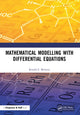 Book cover of: Mathematical Modelling with Differential Equations. By: Ronald E. Mickens