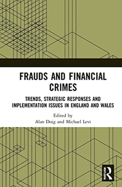 Book cover of: Frauds and Financial Crimes. By: Alan Doig