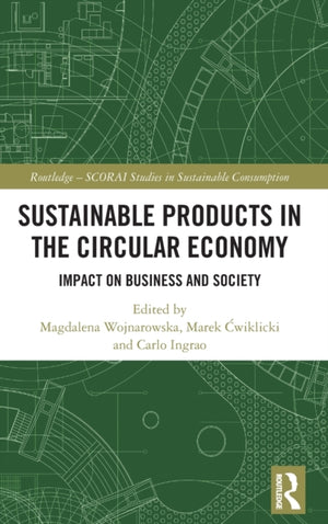 Sustainable Products in the Circular Economy