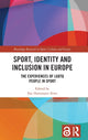 Book cover of: Sport, Identity and Inclusion in Europe. By: Ilse Hartmann-Tews