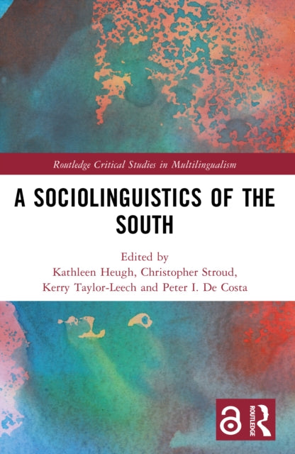 Book cover of: Sociolinguistics of the South. By: Kathleen Heugh