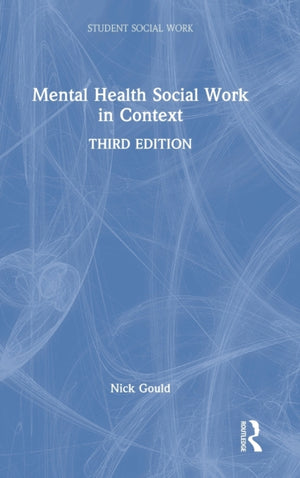 Mental Health Social Work in Context