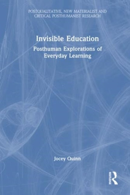 Invisible Education