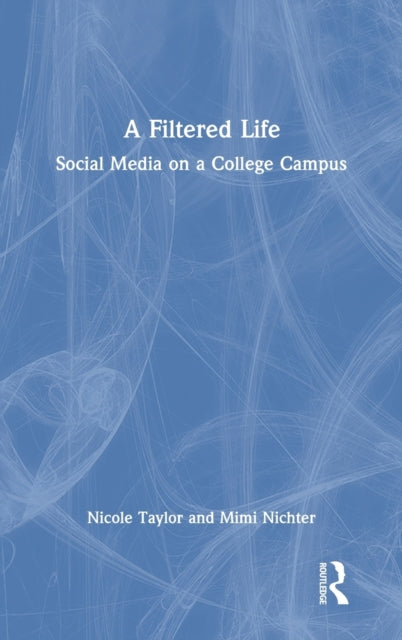 Book cover of: Filtered Life. By: Nicole Taylor