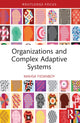 Book cover of: Organizations and Complex Adaptive Systems. By: Masha Fidanboy