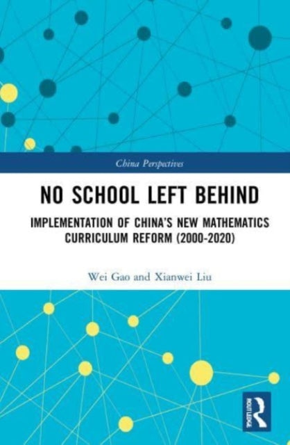 Book cover of: No School Left Behind. By: Wei Gao