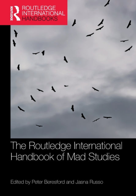 Book cover of: Routledge International Handbook of Mad Studies. By: Peter Beresford