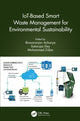 Book cover of: IoT-Based Smart Waste Management for Environmental Sustainability. By: Biswa Ranjan Acharya