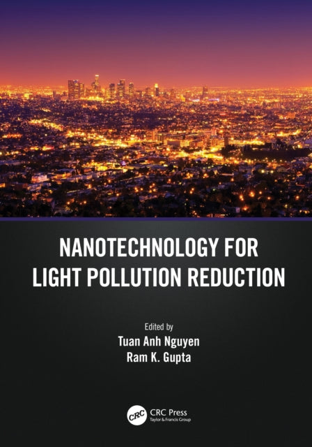 Book cover of: Nanotechnology for Light Pollution Reduction. By: Tuan Anh Nguyen
