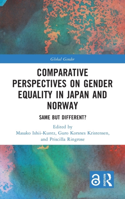 Book cover of: Comparative Perspectives on Gender Equality in Japan and Norway. By: Masako Ishii-Kuntz