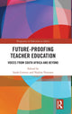 Book cover of: Future-Proofing Teacher Education. By: Sarah Gravett