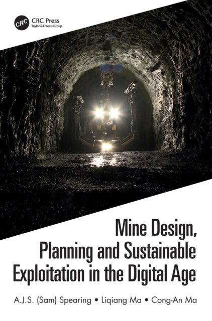 Book cover of: Mine Design, Planning and Sustainable Exploitation in the Digital Age. By: Liqiang Ma