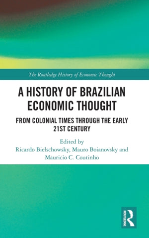 A History of Brazilian Economic Thought