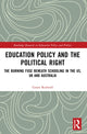 Book cover of: Education Policy and the Political Right. By: Grant Rodwell