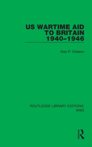 US Wartime Aid to Britain 1940–1946
