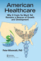 Book cover of: American Healthcare. By: Peter Hilsenrath