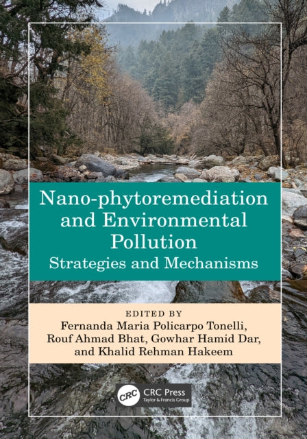 Book cover of: Nano-phytoremediation and Environmental Pollution. By: Fernanda Maria Policarpo Tonelli
