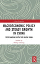 Book cover of: Macroeconomic Policy and Steady Growth in China. By: Xiaojing Zhang