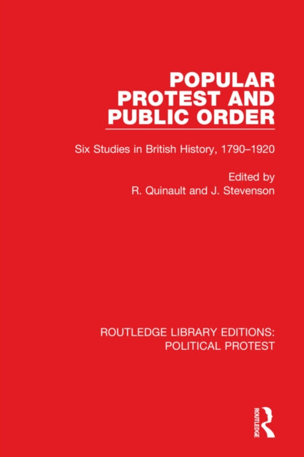 Book cover of: Popular Protest and Public Order. By: Roland E. Quinault