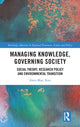Book cover of: Managing Knowledge, Governing Society. By: Alain-Marc Rieu