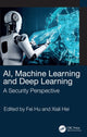 Book cover of: AI, Machine Learning and Deep Learning. By: Fei Hu