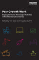 Book cover of: Post-Growth Work. By: Irmi Seidl