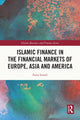 Book cover of: Islamic Finance in the Financial Markets of Europe, Asia and America. By: Faiza Ismail