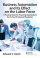 Book cover of: Business Automation and Its Effect on the Labor Force. By: Edward Uechi