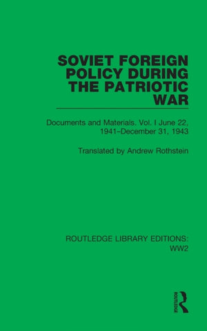 Soviet Foreign Policy During the Patriotic War