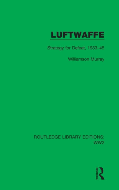 Book cover of: Luftwaffe. By: Williamson Murray