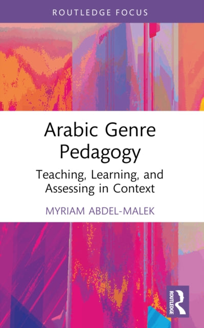 Book cover of: Arabic Genre Pedagogy. By: Myriam Abdel-Malek