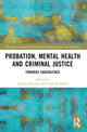 Book cover of: Probation, Mental Health and Criminal Justice. By: Charlie Brooker