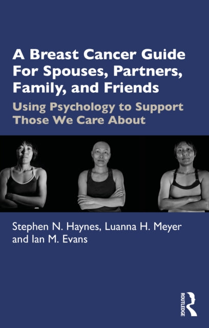 A Breast Cancer Guide For Spouses, Partners, Friends, and Family