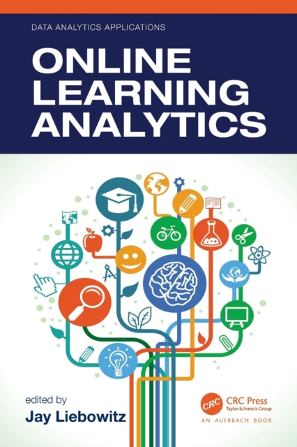 Book cover of: Online Learning Analytics. By: Jay Liebowitz