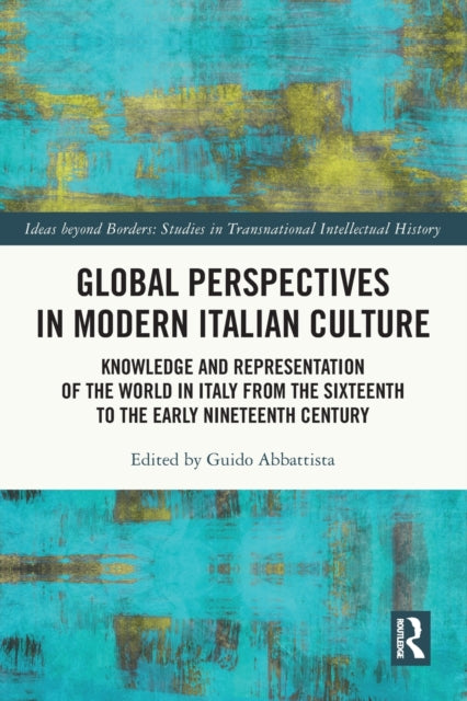 Book cover of: Global Perspectives in Modern Italian Culture. By: Guido Abbattista