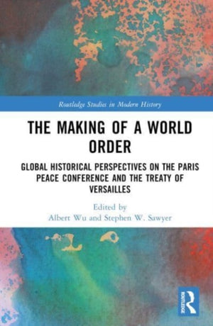The Making of a World Order