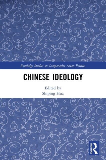 Book cover of: Chinese Ideology. By: Hua Shiping